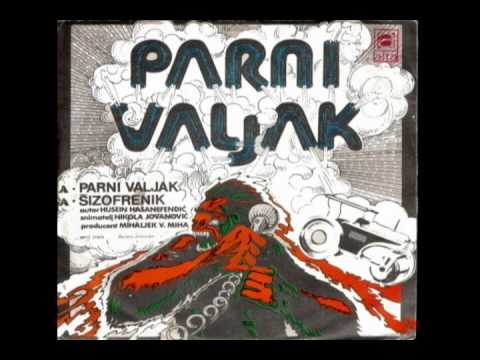 Parni Valjak — Parni Valjak - Sizofrenik
