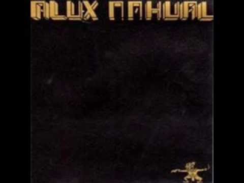 Alux Nahual — Alux Nahual - Un minuto de ilusión (1981)