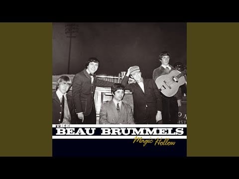 The Beau Brummels — I Grow Old