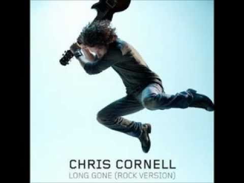 Chris Cornell — Chris Cornell - Long Gone (Rock Version)