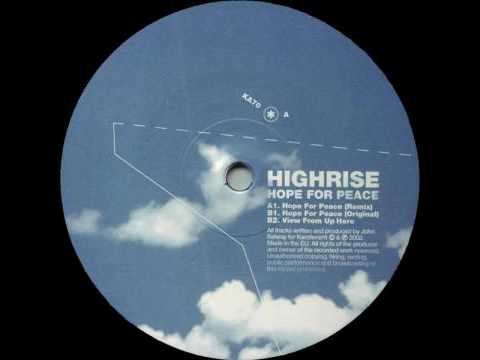 Highrise — Highrise - Hope For Peace (2002)