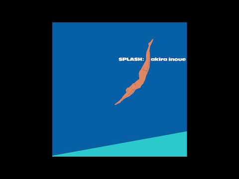 Akira Inoue — Akira Inoue (井上鑑) - “Adrian Blue” (アドリアン・ブルー) - SPLASH