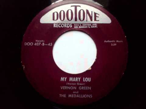The Medallions — VERNON GREEN & THE MEDALLIONS - MY MARY LOU - DOOTONE 407
