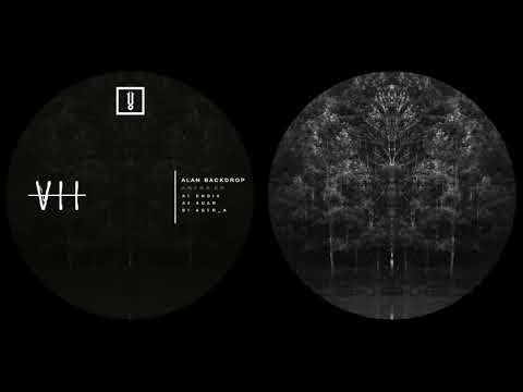 Alan Backdrop — Alan Backdrop - Astr_a (Original Mix) | MMV007