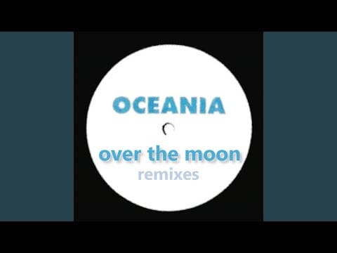 Oceania — Over The Moon (Starstruck Remix)