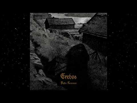 Erebos (5) — Erebos - Pesta Kommer (Full Album)