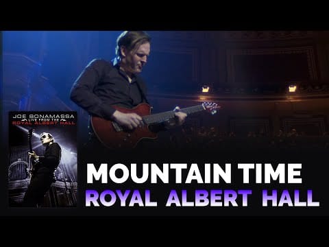 Joe Bonamassa — Joe Bonamassa - Mountain Time - Royal Albert Hall Live 2009
