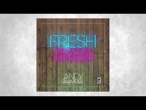 Andy Grammer — Andy Grammer "Fresh Eyes"