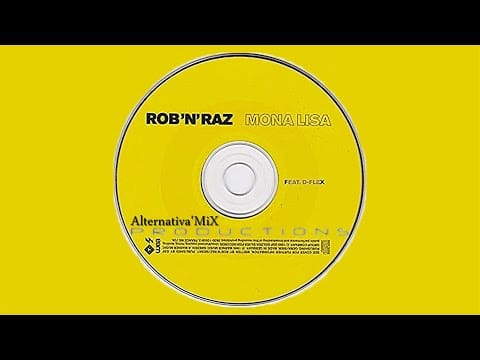 Rob 'N' Raz — Rob'nRaz  -  Mona Lisa (((Alternativa'MiX)))