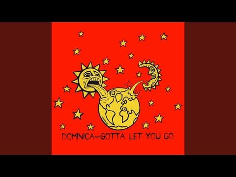 Dominica (2) — Gotta Let You Go (Original '95 Club Mix)