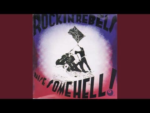 Rockin' Rebels (2) — The Rockin' Rebels- Raise Some Hell (Music