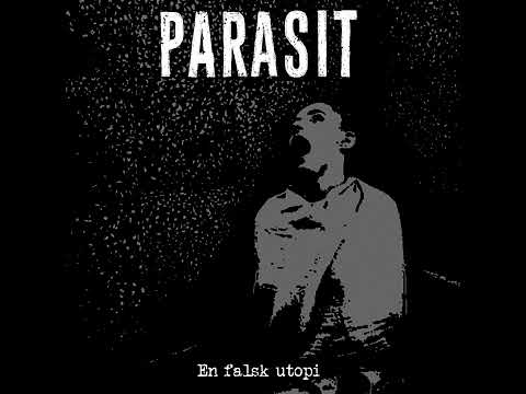 Parasit (5) — Parasit - En Falsk Utopi (Full Album)