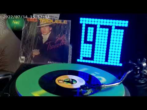 John Travolta — Big Trouble / Razzamatazz - John Travolta