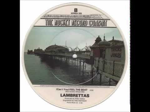 The Lambrettas — Can't You Feel the Beat The Lambrettas