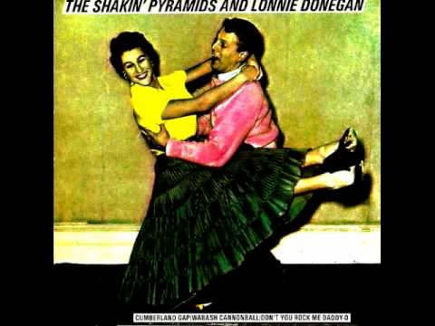 Lonnie Donegan — CUMBERLAND GAP - THE SHAKIN` PYRAMIDS AND LONNIE DONEGAN