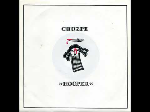 Chuzpe — Chuzpe - Hooper (7", Single) - 1988