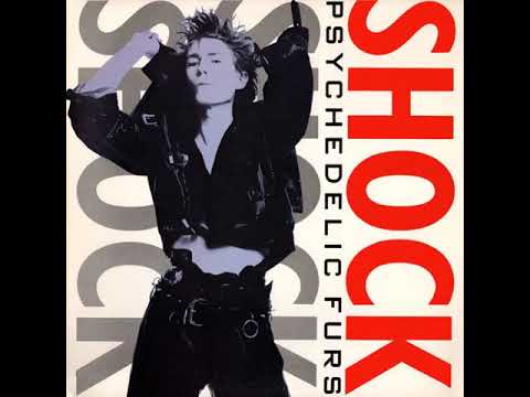 The Psychedelic Furs — Psychedelic Furs - Shock (The Shep Pettibone & Dave Meegan Remix)