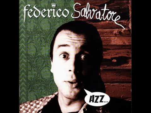 Federico Salvatore — Federico Salvatore - 01 - Federico e Salvatore