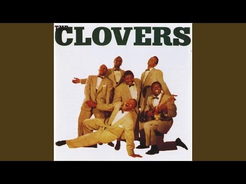 The Clovers — Here Goes a Fool