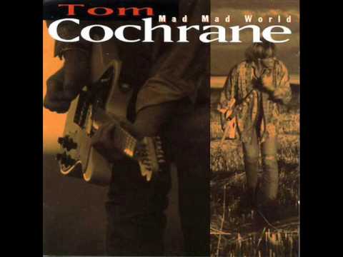 Tom Cochrane — Tom Cochrane - Sinking Like A Sunset