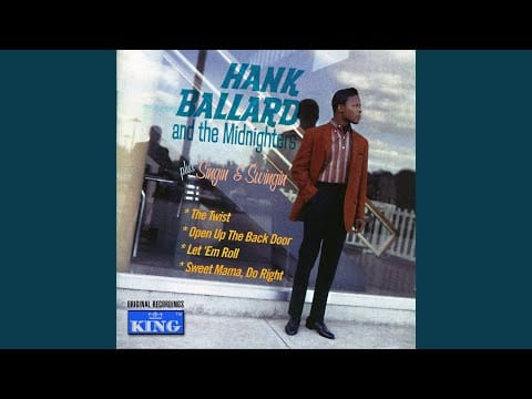 Hank Ballard & The Midnighters — Open Up The Back Door
