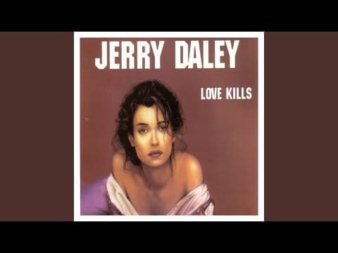 Jerry Daley — Love Kills (Euro Mix)