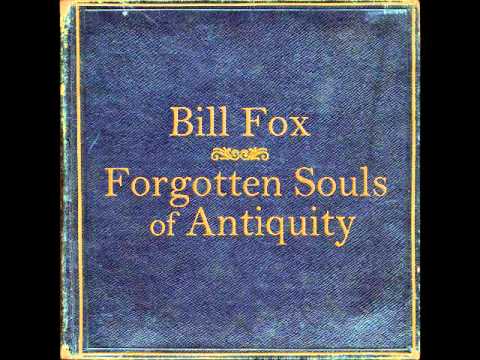 Bill Fox (3) — Bill Fox - How It Feels (2016)