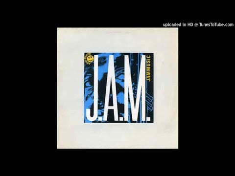J.A.M. — J.A.M. - Jammusic (As Jam Goes By Mix)