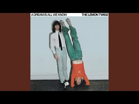 The Lemon Twigs — Church Bells