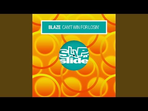 Blaze — Can't Win For Losin' (Chris Herbert Mix)