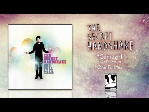 The Secret Handshake — The Secret Handshake "Gamegirl"