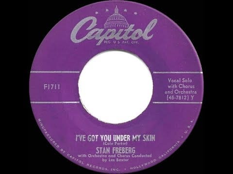 Stan Freberg — 1951 HITS ARCHIVE: I’ve Got You Under My Skin - Stan Freberg