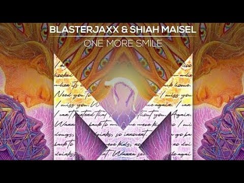 Blasterjaxx — Blasterjaxx & Shian Maisel - One More Smile (Extended Mix)