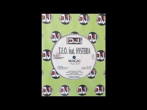 T.F.O. — T.F.O. Feat. Hysteria - Magic (No Rap Mix)