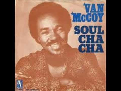 Van McCoy — Soul Cha Cha - Van McCoy (1976)