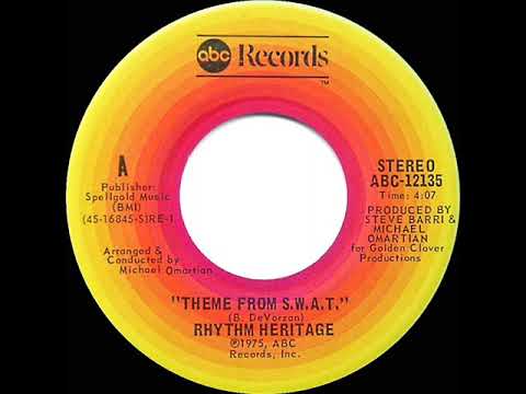 Rhythm Heritage — 1976 HITS ARCHIVE: Theme From S.W.A.T. - Rhythm Heritage (a #1 record--stereo long version)