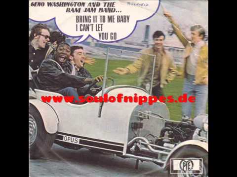 Geno Washington & The Ram Jam Band — GENO WASHINGTON AND THE RAM JAM BAND - I can´t let you go