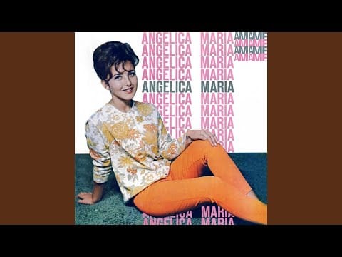 Angelica Maria — Amar y Ser Amada