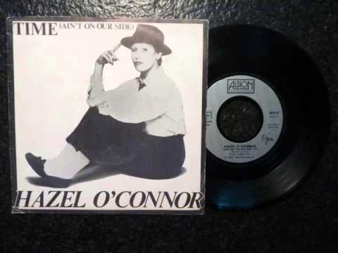 Hazel O'Connor — HAZEL O'CONNOR - Time (Ain't On Our Side)