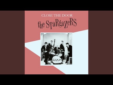 The Stargazers — Close the Door