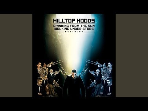 Hilltop Hoods — Speaking In Tongues Restrung