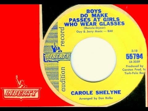 Carole Shelyne — Carole Shelyne - BOYS DO MAKE PASSES AT GIRLS WHO WEAR GLASSES  (Shindig!)  (1965)