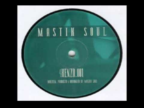 Mastik Soul — Mastik Soul - Zulu Nation