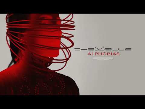 Chevelle (2) — Chevelle - AI Phobias (Official Visualizer)