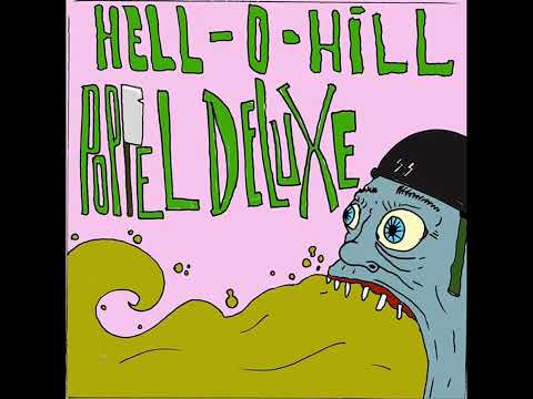 Hell-O-Hill — Hell-O-Hill - Poppel Deluxe [EP]