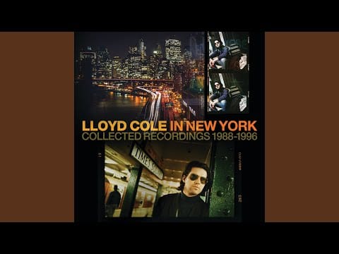 Lloyd Cole — Fall Together