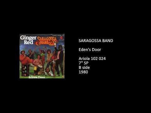 Saragossa Band — SARAGOSSA BAND - Eden's Door - 1980