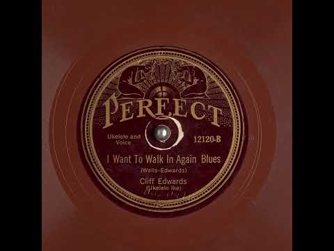 Cliff "Ukulele Ike" Edwards — I Want to Walk in Again Blues - Cliff Edwards (Ukelele Ike)