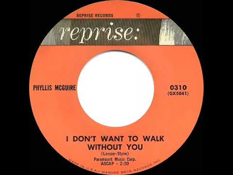 Phyllis McGuire — 1964 Phyllis McGuire - I Don’t Want To Walk Without You