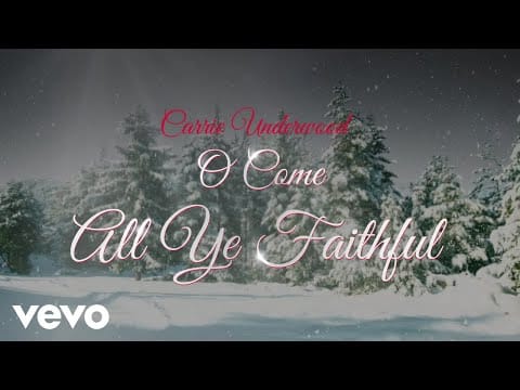 Carrie Underwood — Carrie Underwood - O Come All Ye Faithful (Official Audio Video)